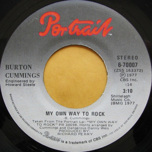 Burton Cummings : My Own Way To Rock (7", Single)