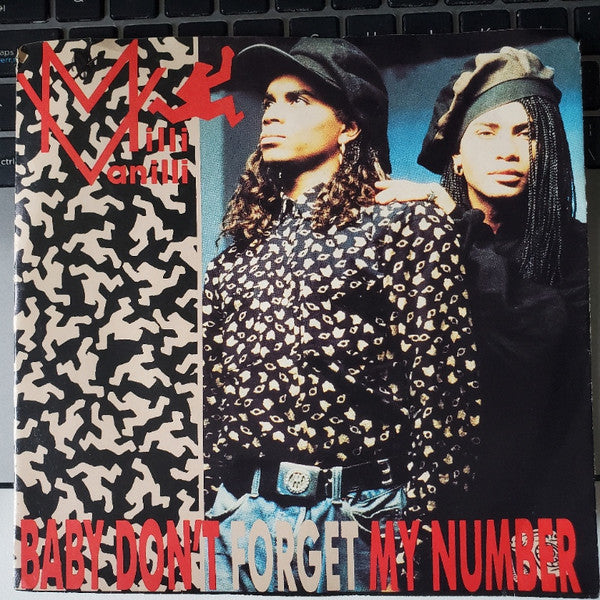 Milli Vanilli : Baby Don't Forget My Number (7", Single)