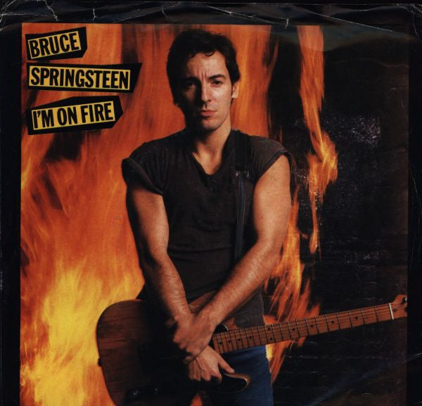 Bruce Springsteen : I'm On Fire (7", Single)