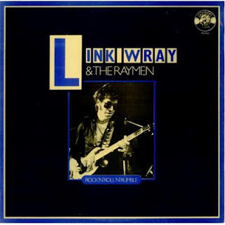 Link Wray & The Raymen* : Rock 'N' Roll 'N' Rumble (LP, Comp, Mono, RE)