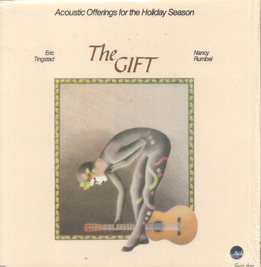 Eric Tingstad, Nancy Rumbel* : The Gift (Acoustic Offerings For The Holiday Season) (LP, Album)