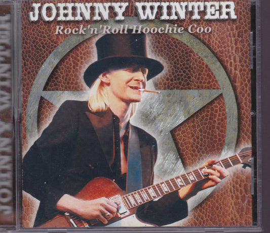 Johnny Winter : Rock 'N' Roll Hoochie Coo (CD, Comp)