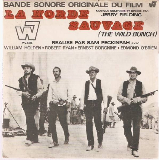 Jerry Fielding : La Horde Sauvage (The Wild Bunch) (7", EP)