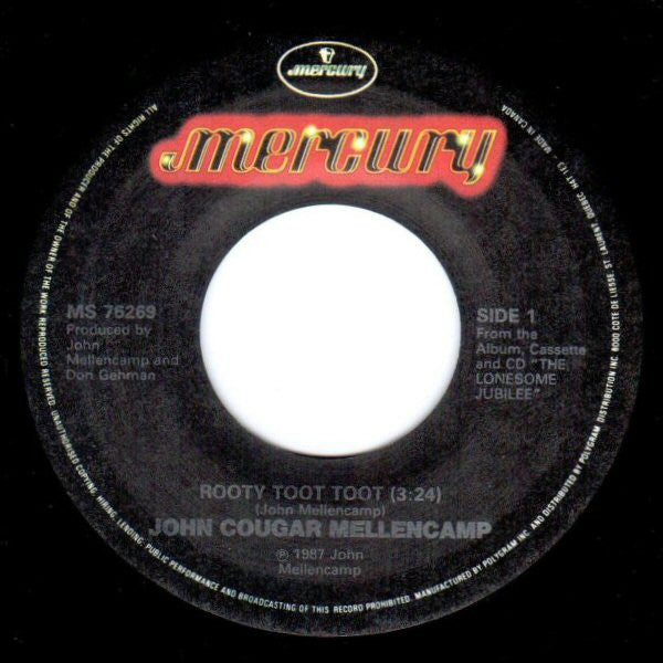 John Cougar Mellencamp : Rooty Toot Toot (7", Single)