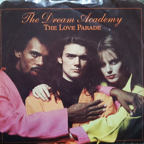 The Dream Academy : The Love Parade (7", Single)