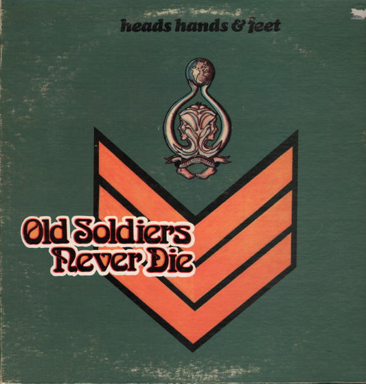 Heads Hands & Feet : Old Soldiers Never Die (LP, Album)