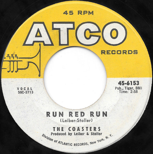 The Coasters : Run Red Run / What About Us (7")
