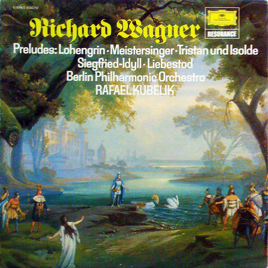 Richard Wagner / Berliner Philharmoniker, Rafael Kubelik : Preludes: Lohengrin / Meistersinger / Tristan Und Isolde / Siegfried-Idyll / Liebestod (LP, RE)