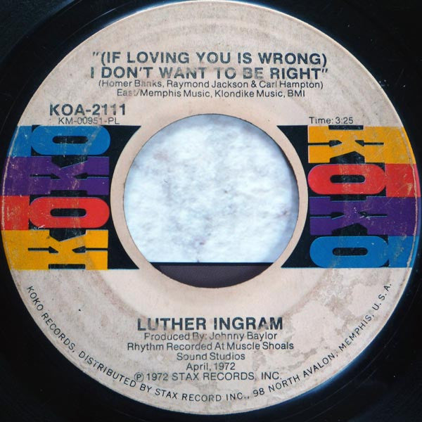 Luther Ingram : (If Loving You Is Wrong) I Don't Want To Be Right / Puttin' Game Down (7", Single)