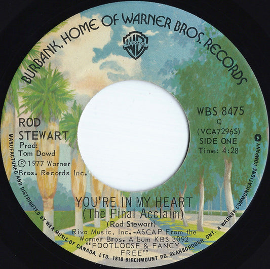 Rod Stewart : You're In My Heart (The Final Acclaim) (7", Single)
