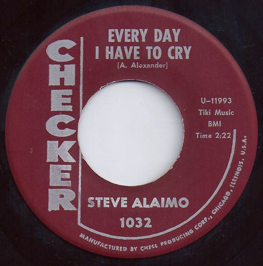 Steve Alaimo : Every Day I Have To Cry / Little Girl (Please Take A Chance With Me) (7", Single)