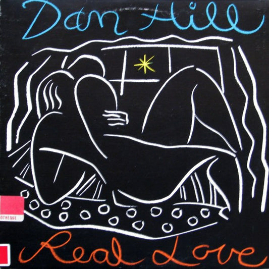 Dan Hill : Real Love (LP, Album)