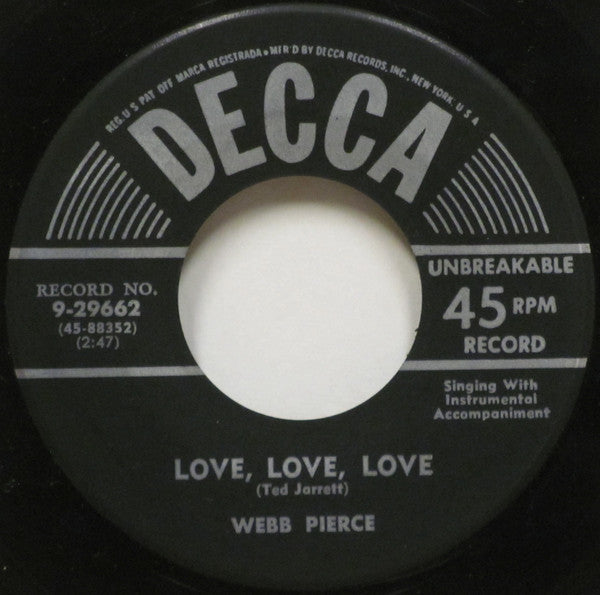 Webb Pierce : Love, Love, Love (7")