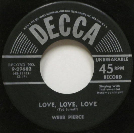 Webb Pierce : Love, Love, Love (7")