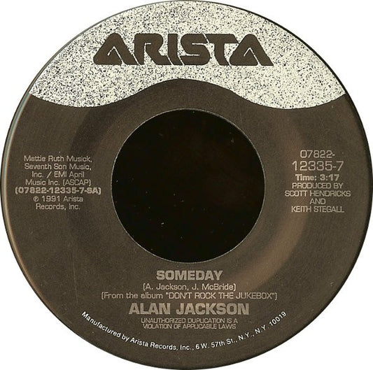 Alan Jackson (2) : Someday (7")
