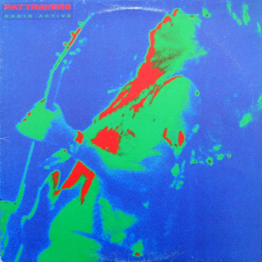 Pat Travers : Radio Active (LP, Album)