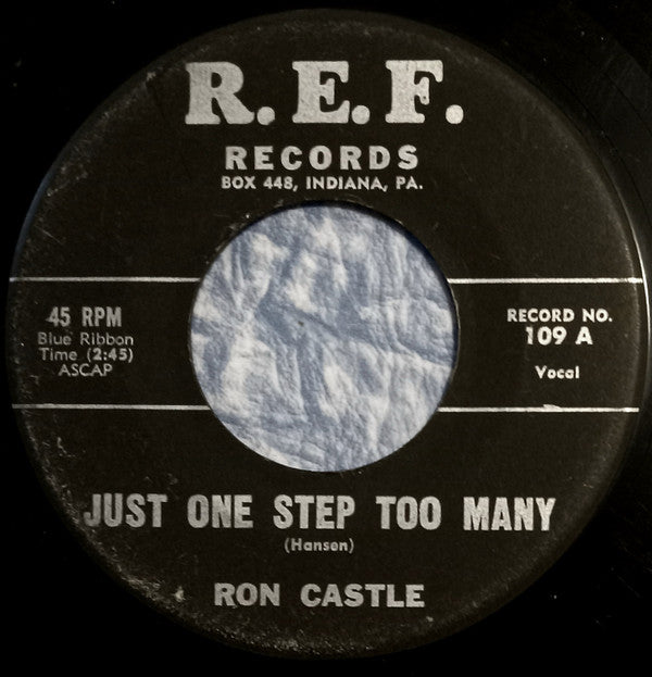 Ron Castle (2) : Just One Step Too Many / I Won't Believe My Eyes (7", Single)