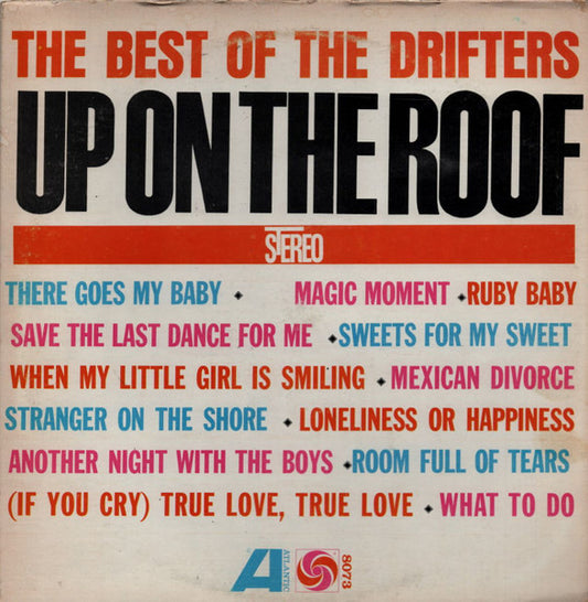 The Drifters : Up On The Roof - The Best Of The Drifters (LP, Album, Comp, RE)