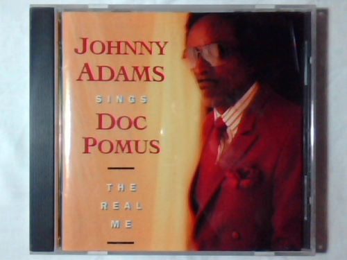 Johnny Adams : Johnny Adams Sings Doc Pomus: The Real Me (CD, Album)