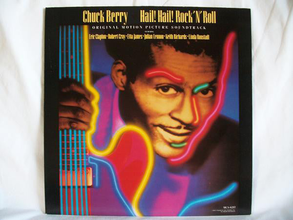 Chuck Berry : Hail! Hail! Rock 'N' Roll (Original Motion Picture Soundtrack) (LP, Album)