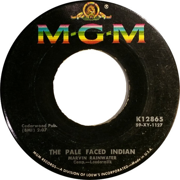 Marvin Rainwater : The Pale Faced Indian (7")