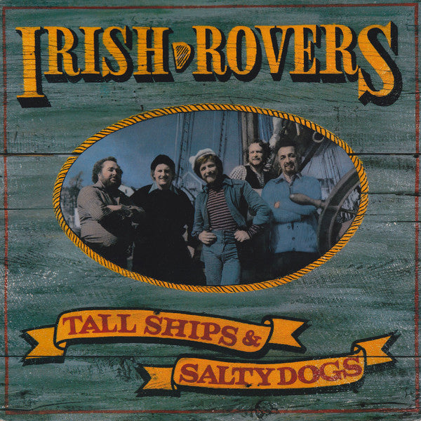 Irish Rovers* : Tall Ships & Salty Dogs (LP, Album)