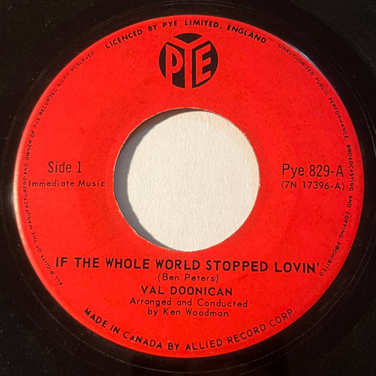 Val Doonican : If The Whole World Stopped Lovin' / I'd Rather Think Of You (7", Single)