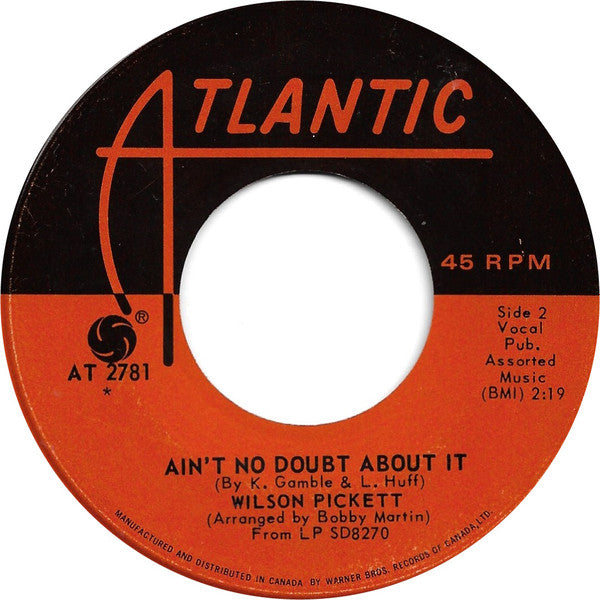 Wilson Pickett : Don't Let The Green Grass Fool You / Ain't No Doubt About It (7")