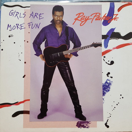 Ray Parker Jr. : Girls Are More Fun (7", Single)