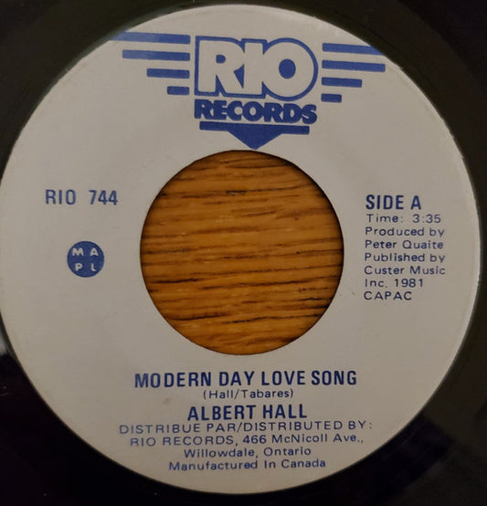 Albert Hall : Modern Day Love Song (7", Single)