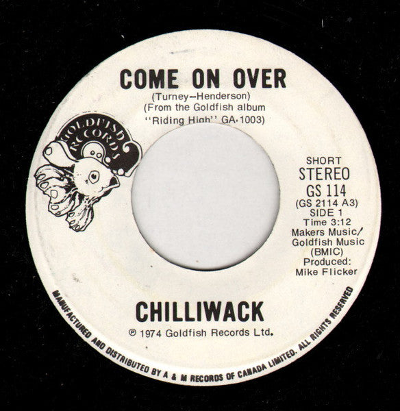 Chilliwack : Come On Over (7", Single)