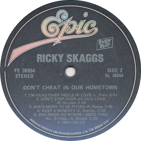 Ricky Skaggs : Don't Cheat In Our Hometown (LP, Album)