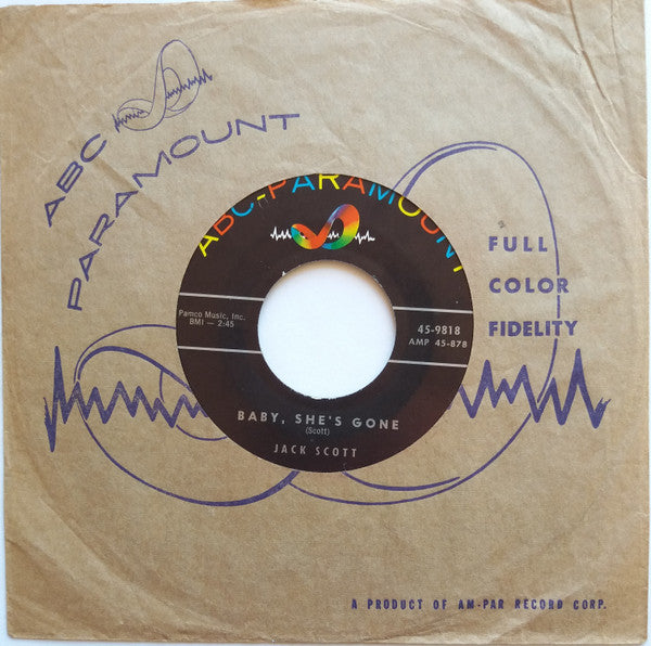Jack Scott : Baby, She's Gone / You Can Bet Your Bottom Dollar (7", Single)