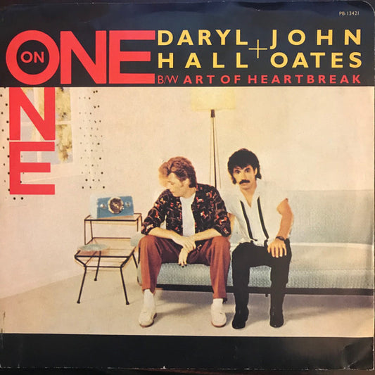 Daryl Hall & John Oates : One On One (7", Single)