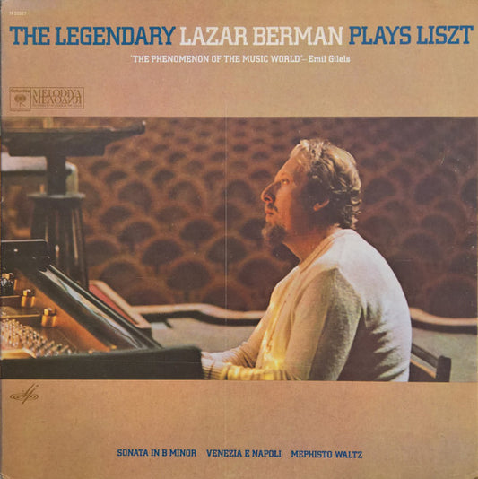 Liszt* - Lazar Berman : The Legendary Lazar Berman Plays Liszt (LP)