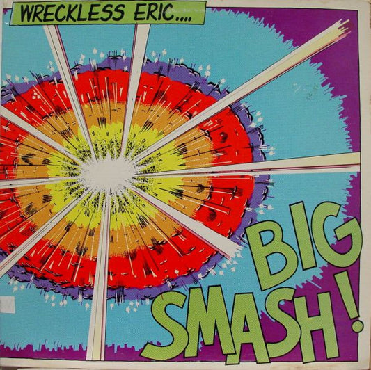 Wreckless Eric : Big Smash (LP, Album)