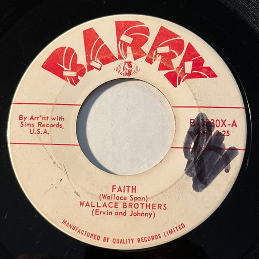 The Wallace Brothers : Faith / I'll Let Nothing Separate Me  (7", Single)
