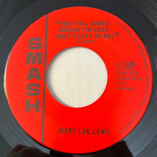 Jerry Lee Lewis : She Still Comes Around (To Love What's Left Of Me) (7", Single)