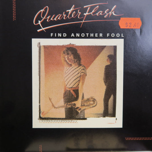 Quarterflash : Find Another Fool (7", Single)