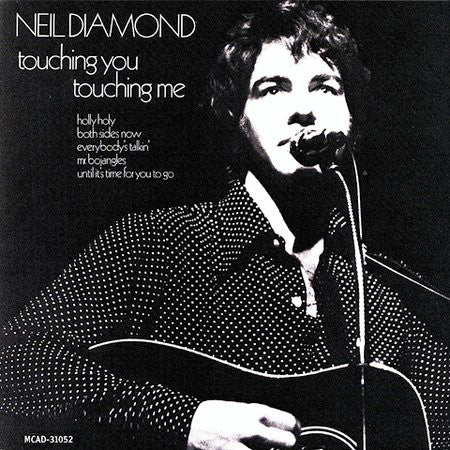 Neil Diamond : Touching You, Touching Me (LP, Album, RE)