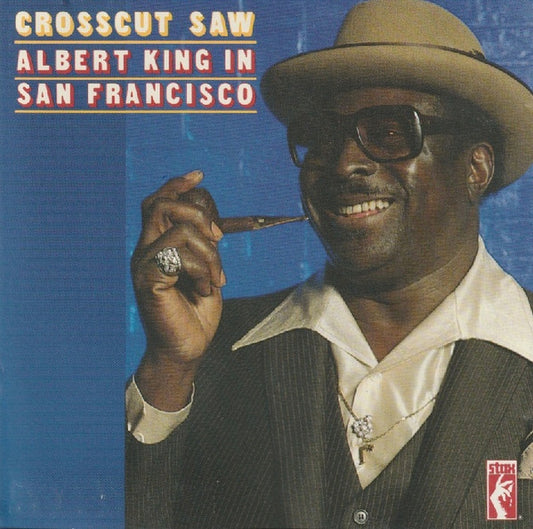 Albert King : Crosscut Saw - Albert King In San Francisco (CD, RM)
