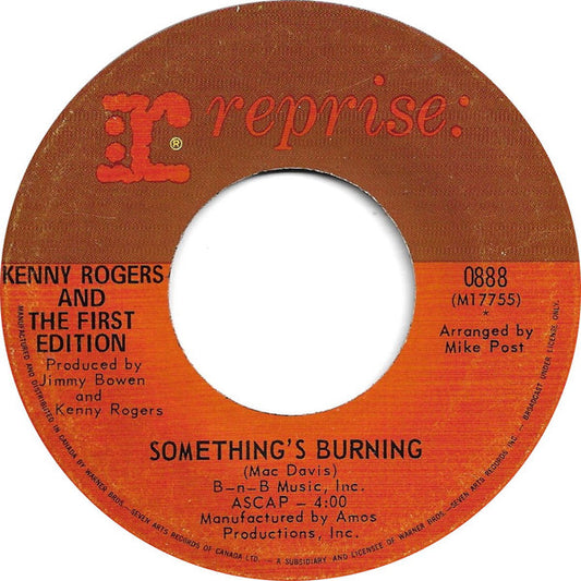 Kenny Rogers And The First Edition* : Something's Burning (7", Single)