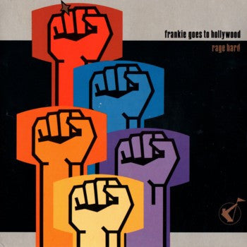 Frankie Goes To Hollywood : Rage Hard (7", Single)