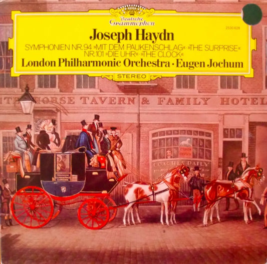 Joseph Haydn, London Philharmonic Orchestra, Eugen Jochum : Symphonien Nr.94 »Mit Dem Paukenschlag« = »The Surprise« / Nr.101 »Die Uhr« = »The Clock« (LP)