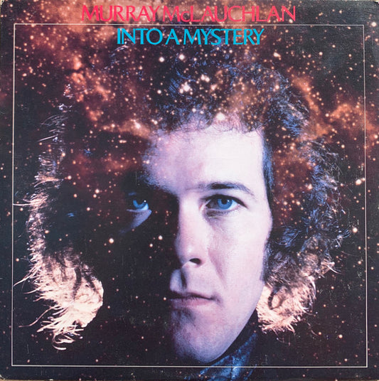 Murray McLauchlan : Into A Mystery (LP, Album)