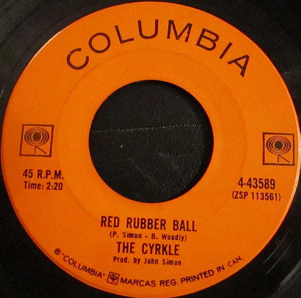 The Cyrkle : Red Rubber Ball (7", Single, Mono)