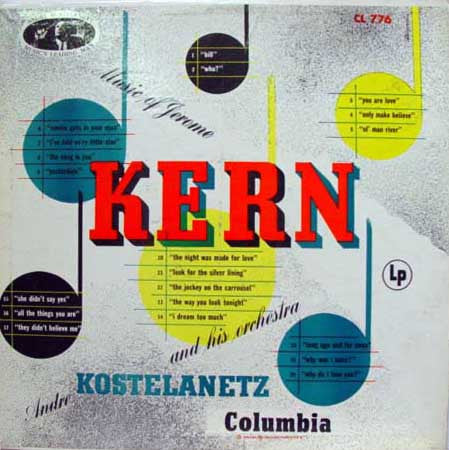 Jerome Kern : André Kostelanetz And His Orchestra : Music Of Jerome Kern (LP, Album, Mono)