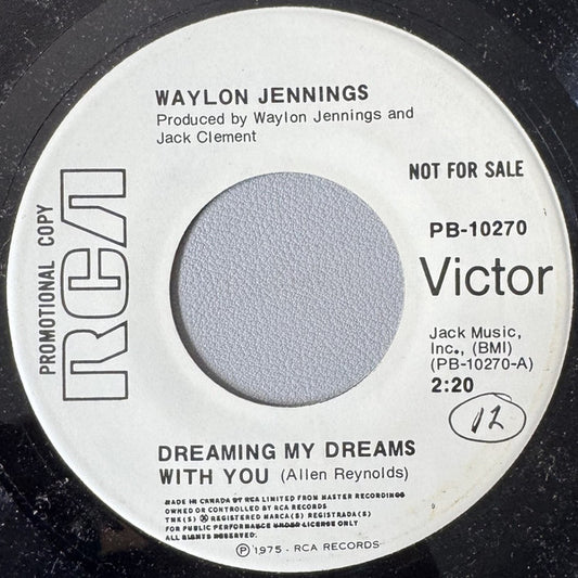 Waylon Jennings : Dreaming My Dreams With You (7", Single, Promo)