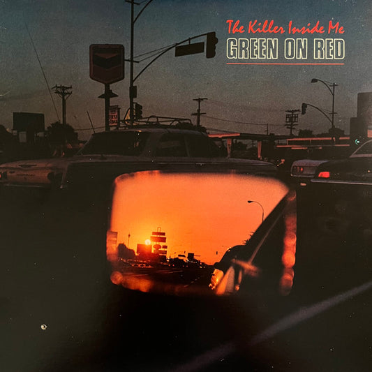 Green On Red : The Killer Inside Me (LP, Album)