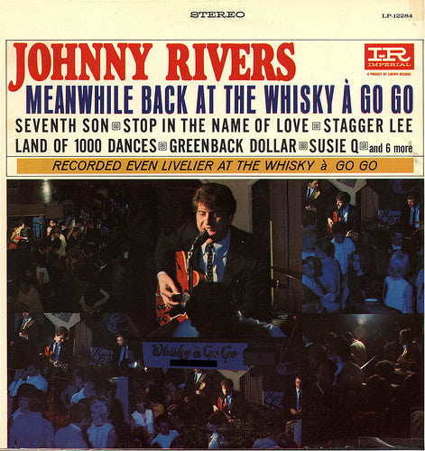 Johnny Rivers : Meanwhile Back At The Whisky À Go Go (LP, Album, RP)